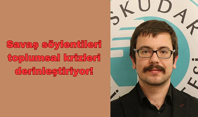 Savaş söylentileri toplumsal krizleri derinleştiriyor!