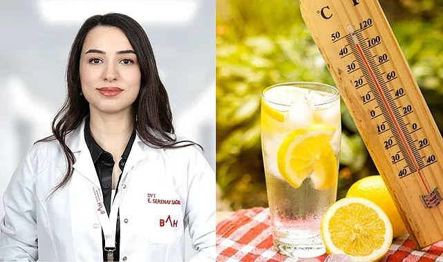 Dyt. Elif Serenay Sağıroğlu ile röportaj : Sıcak havalarda nasıl beslenilmeli?
