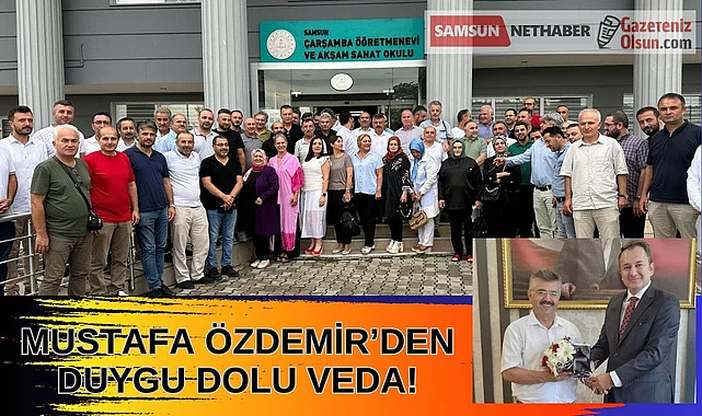 Mustafa Özdemir Çarşamba İlçe Milli Eğitim Müdürlüğü'ne veda etti