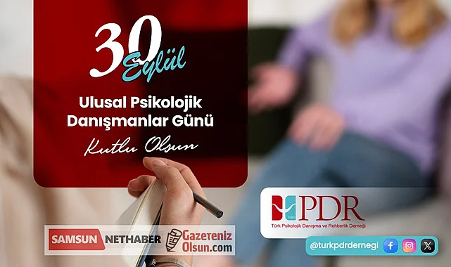 30 Eylül Ulusal Psikolojik Danışmanlar Günü Samsun'da kutlanacak