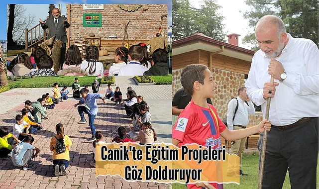 Canik'te Eğitim Projeleri Göz Dolduruyor