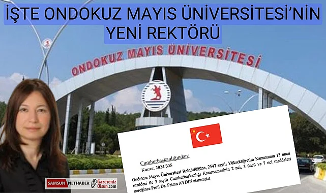 Ondokuz Mayıs Üniversitesi'nin yeni rektörü Prof. Dr. Fatma Aydın oldu! Fatma Aydın kimdir?