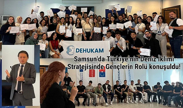 Samsun'da Türkiye'nin Deniz İklimi Stratejisinde Gençlerin Rolü konuşuldu!
