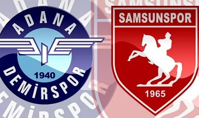 Adana Demirspor Samsunspor maçı canlı yayın ne zaman?