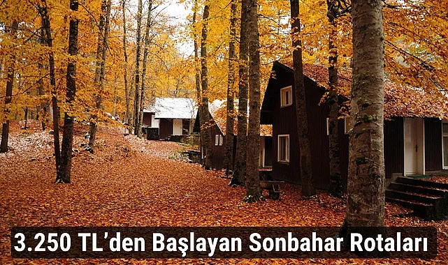 Türkiye Sonbahar Tatil Gezisi Önerileri
