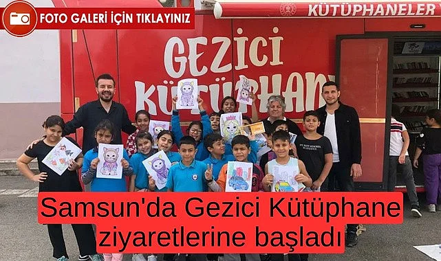 Samsun'da Gezici Kütüphane ziyaretlerine başladı