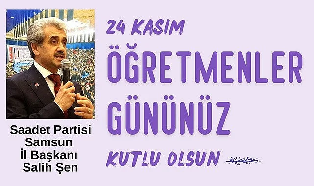 Başkan Salih Şen'den 24 Kasım Öğretmenler Günü Mesajı
