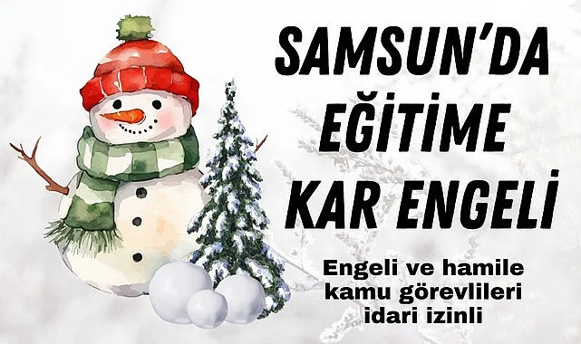Samsun'da eğitime ara verildi mi? 25 Kasım Pazartesi Samsun'da hangi okullar tatil edildi?
