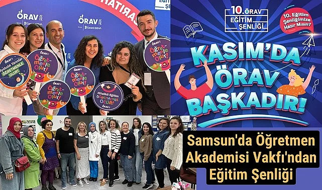 Samsun'da Öğretmen Akademisi Vakfı'ndan Eğitim Şenliği