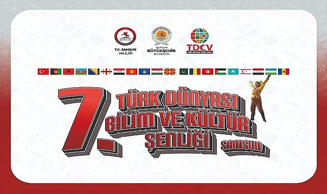 Samsun’da Türk Dünyası Bilim ve Kültür Şenliği ziyaretçilerine kapılarını açıyor