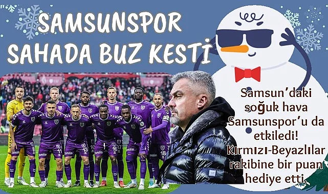 Samsunspor Alanyaspor karşısında buz kesti 1-1