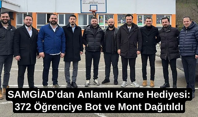 SAMGİAD’dan Anlamlı Karne Hediyesi: 372 Öğrenciye Bot ve Mont Dağıtıldı
