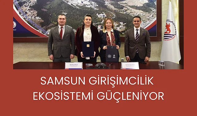 Samsun Girişimcilik Ekosistemi Güçleniyor
