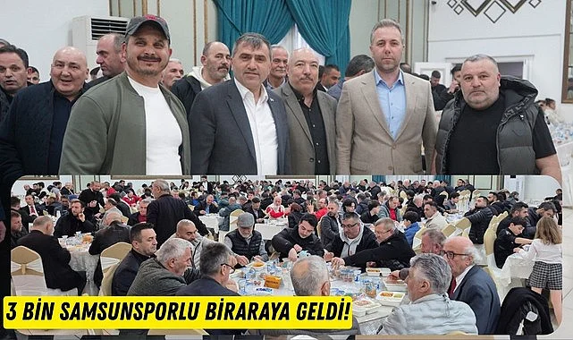 3 Bin Samsunspor Taraftarı İftarda Buluştu