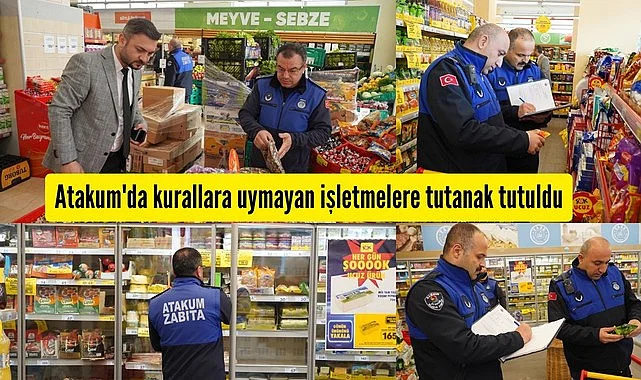 Atakum'da kurallara uymayan işletmelere tutanak tutuldu