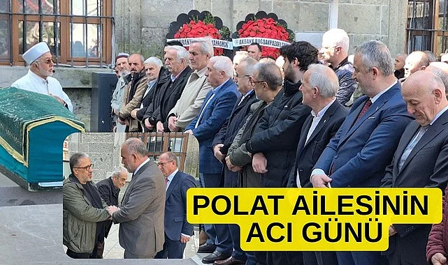 Polat Ailesi'nin acı günü, Oğuz Polat vefat etti