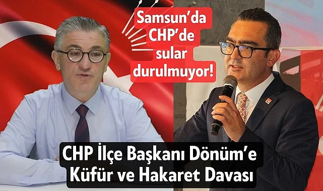 Samsun'da CHP gerginlik ve parçalanma hız kesmeden devam ediyor iddiası!