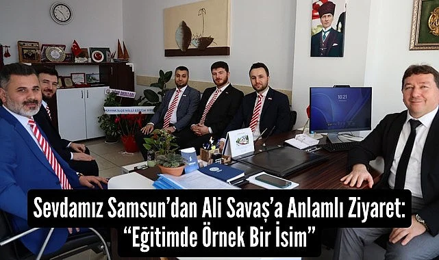 Sevdamız Samsun'dan İlçe Müdürü Ali Savaş'a Anlamlı Ziyaret