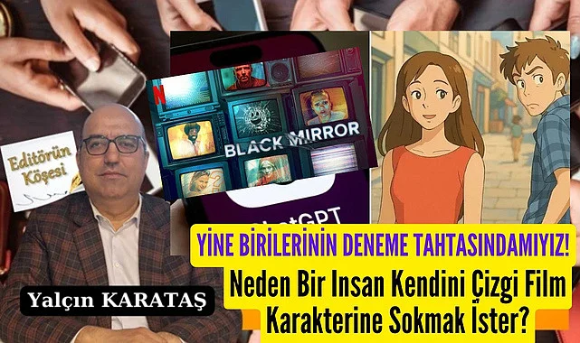 Neden Bir İnsan Kendini Çizgi Film Karakterine Sokmak İster?