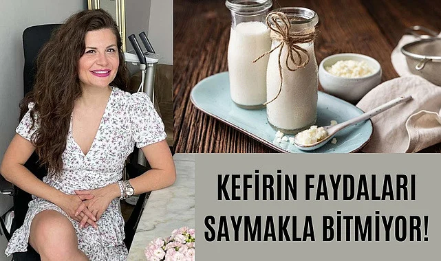 Uzman Diyetisyen Zülal Yalçın'dan Kefirin faydaları, kefir ne işe yarar!