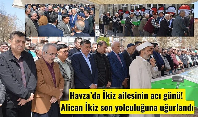 Havza’da İkiz ailesinin acı günü! Alican İkiz son yolculuğuna uğurlandı