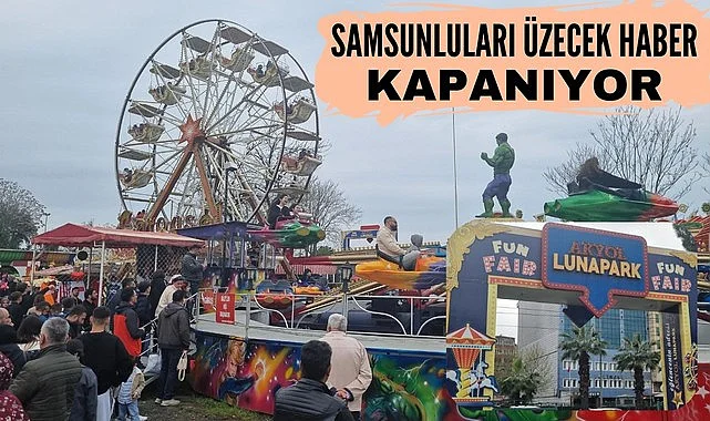 Samsun Lunaparkı kapanıyor mu? Lunapark nereye yapılacak!