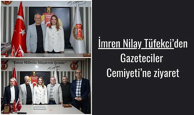 İmren Nilay Tüfekci'den Gazeteciler Cemiyeti'ne ziyaret