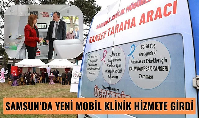 Samsun'da yeni mobil klinik hizmete girdi