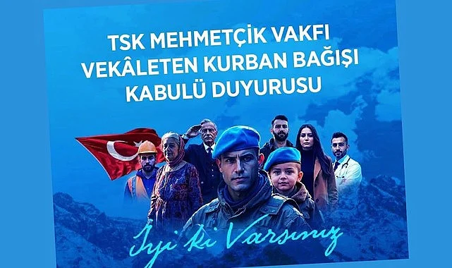 TSK MEHMETÇİK VAKFI, VEKÂLETEN KURBAN BAĞIŞI KABULÜNE BAŞLADI