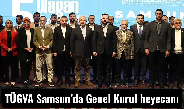 TÜGVA Samsun'da Serhat Erail güven tazeledi