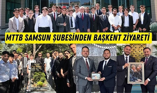 Milli Türk Talebe Birliği Samsun Şubesinden Başkent Ziyareti