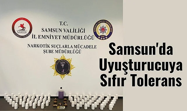 Samsun'da Uyuşturucuya Sıfır Tolerans