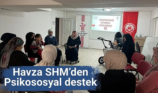 Havza SHM’den psikososyal destek