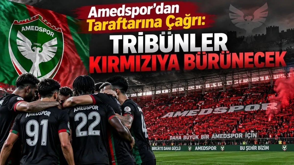 Amedspor’dan Beşiktaş Maçı Öncesi Taraftara Kırmızını Giy Çağrısı!