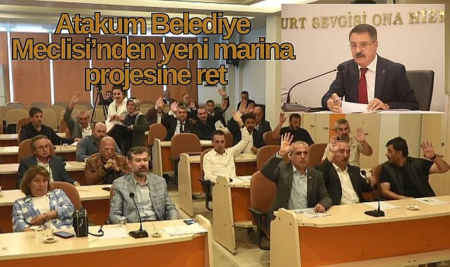 Atakum Belediye Meclisi’nden yeni marina projesine ret