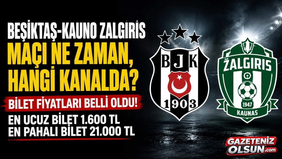 Beşiktaş Kauno Zalgiris maçı ne zaman, hangi kanalda? Beşiktaş Bilet fiyatları belli oldu