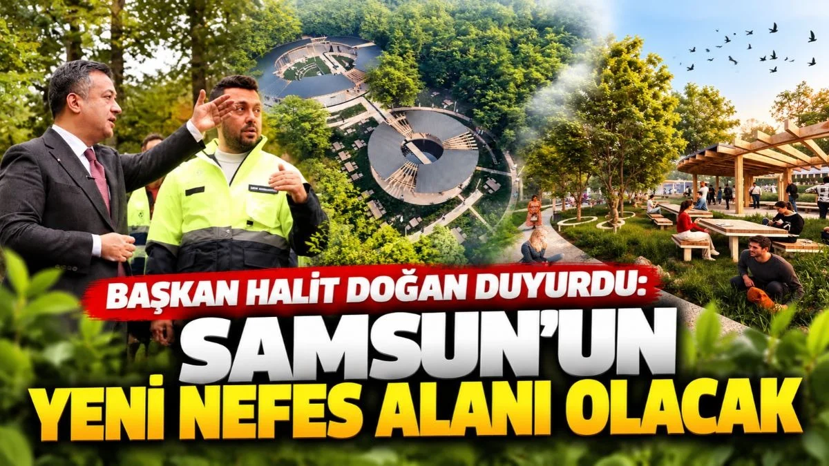 Canik Gürgenyatak’a Büyükşehir Dokunuşu! Piknik Alanı, Amfi Tiyatro ve Yürüyüş Yolları