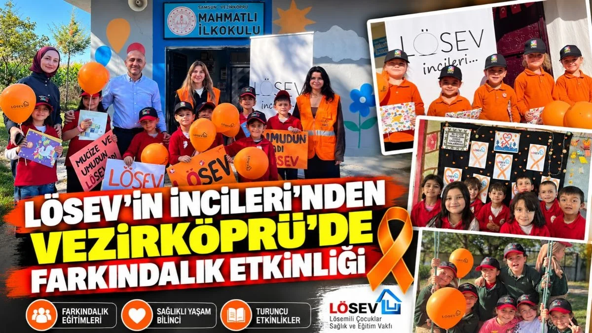 LÖSEV’in İncileri Vezirköprü’de Farkındalık Etkinliği Düzenledi