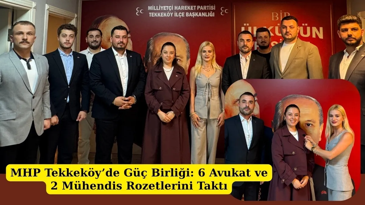 MHP Tekkeköy’de Güç Birliği 6 Avukat ve 2 Mühendis Rozetlerini Taktı