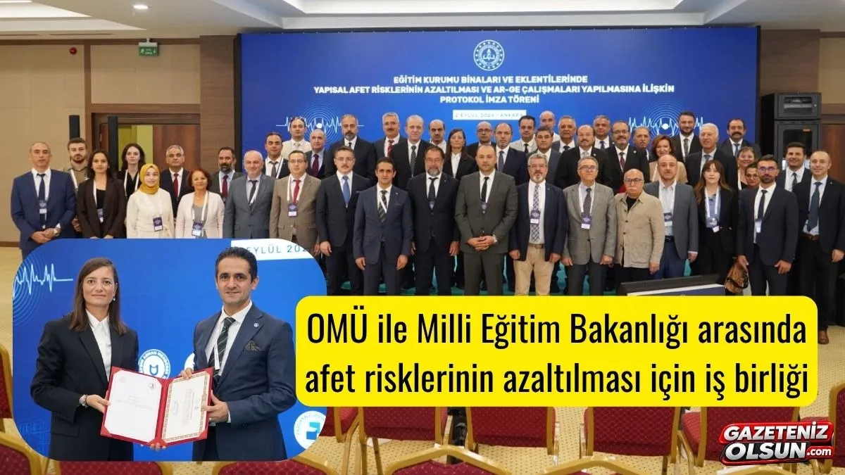 OMÜ ile Milli Eğitim Bakanlığı arasında afet risklerinin azaltılması için iş birliği