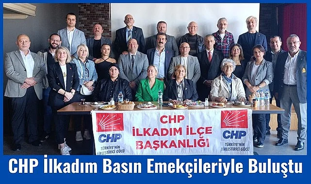 Samsun'da CHP İlkadım İlçe Başkanlığı Basınla Buluştu