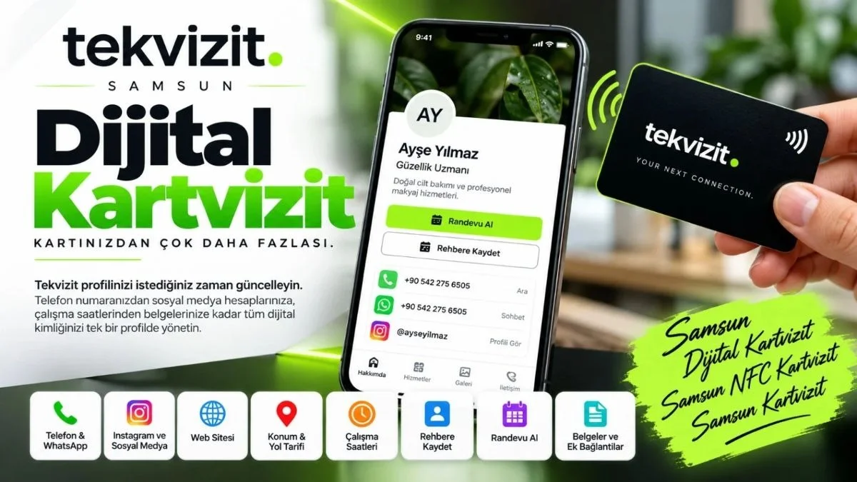 Samsun'da Kartvizitiniz Artık Dijital! Tekvizit ile Tanışın