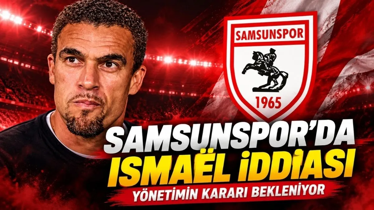 Samsunspor'da Valérien Ismaël İddiası! Yönetim Ne Karar Verecek? Valérien Ismaël Kimdir?