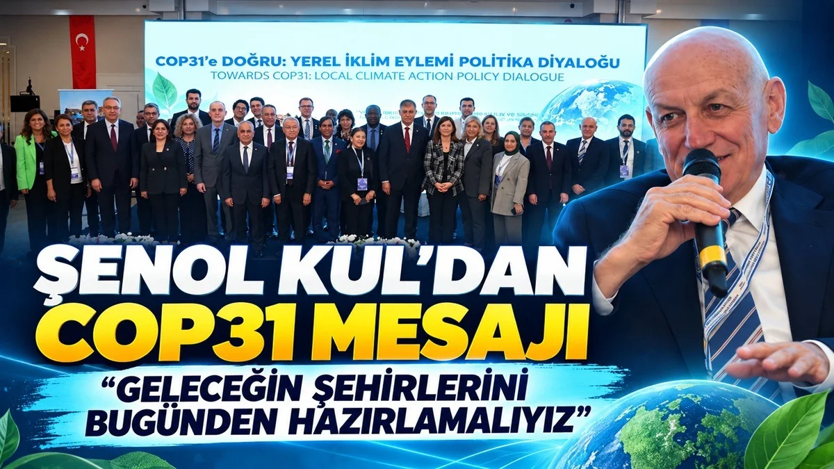 Terme Belediye Başkanı Şenol Kul’dan COP31 Öncesi İklim Mesajı: Geleceğin Şehirlerini Bugünden Hazırlamalıyız