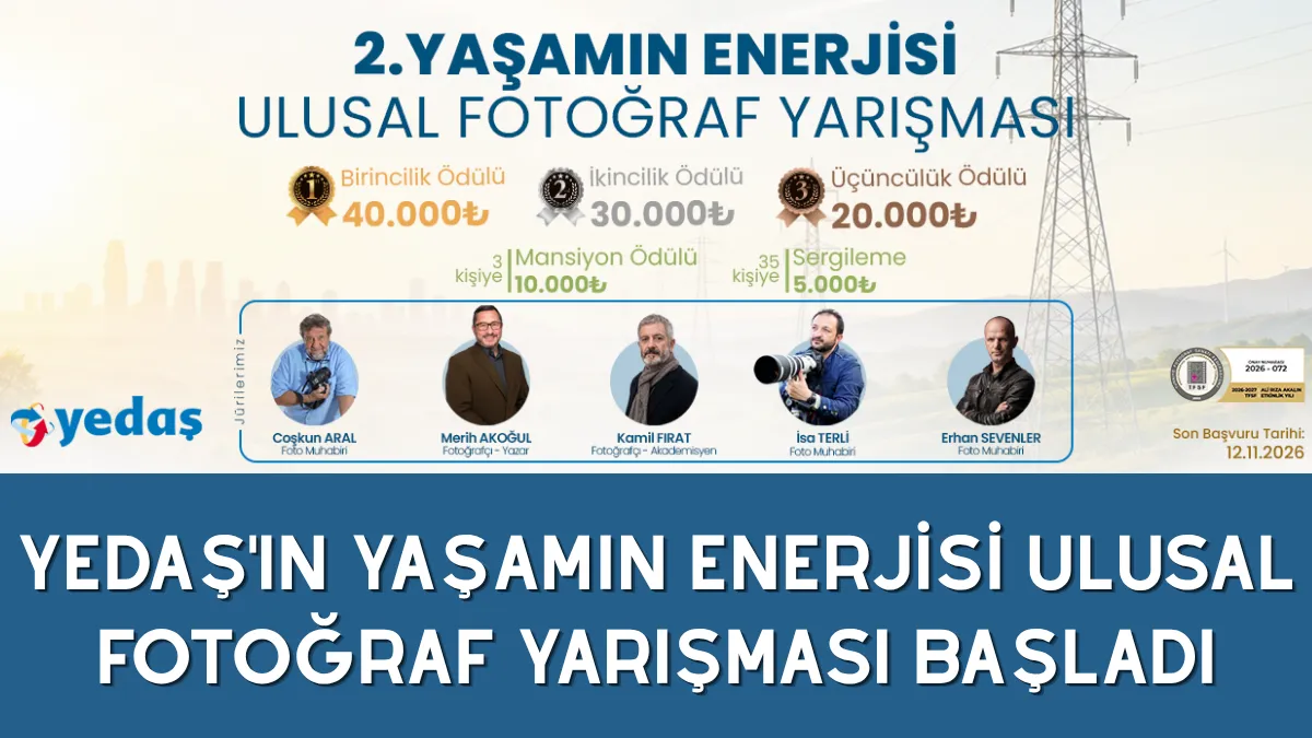 Yedaş'ın yaşamın enerjisi ulusal fotoğraf yarışması başladı