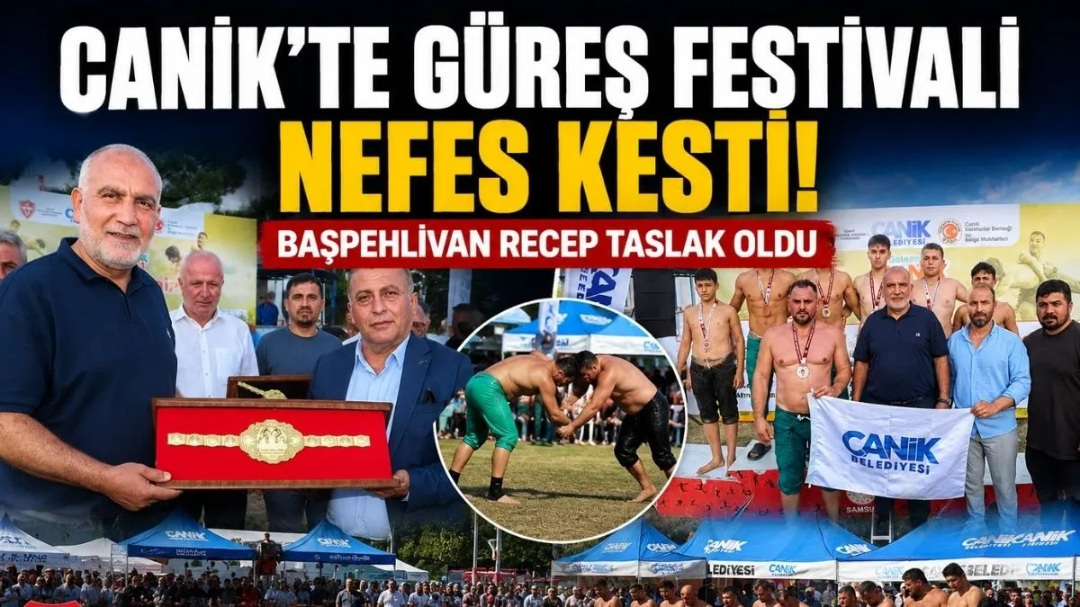 Canik’te Güreş Festivali Nefes Kesti! Başpehlivan Recep Taslak Oldu