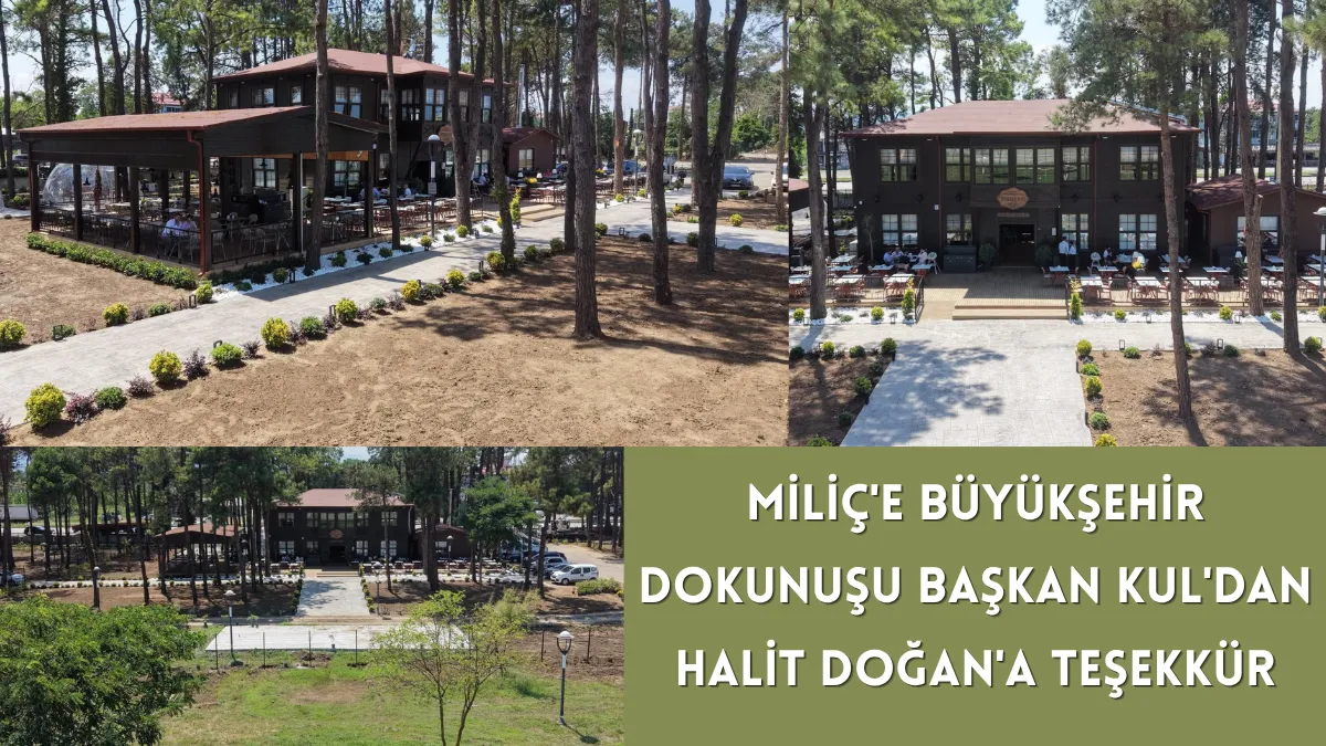 Miliç'e Büyükşehir Dokunuşu Başkan Kul'dan Halit Doğan'a teşekkür