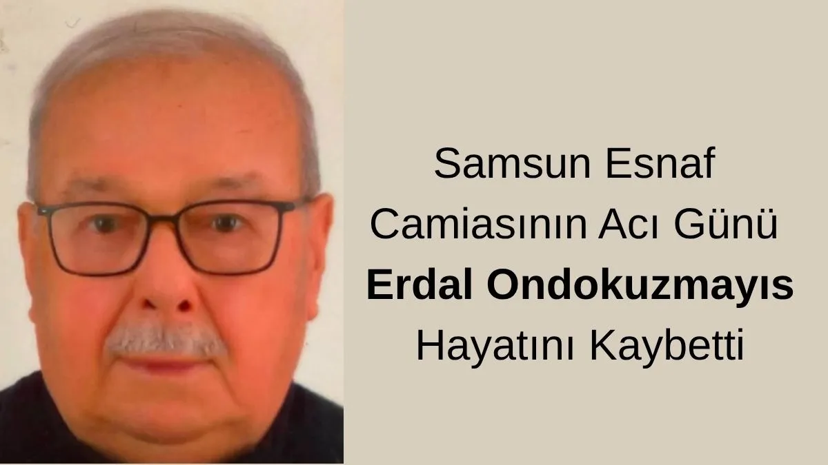 Oskar Restoran’ın Kurucusu ve Sahibi Erdal Ondokuzmayıs Hayatını Kaybetti