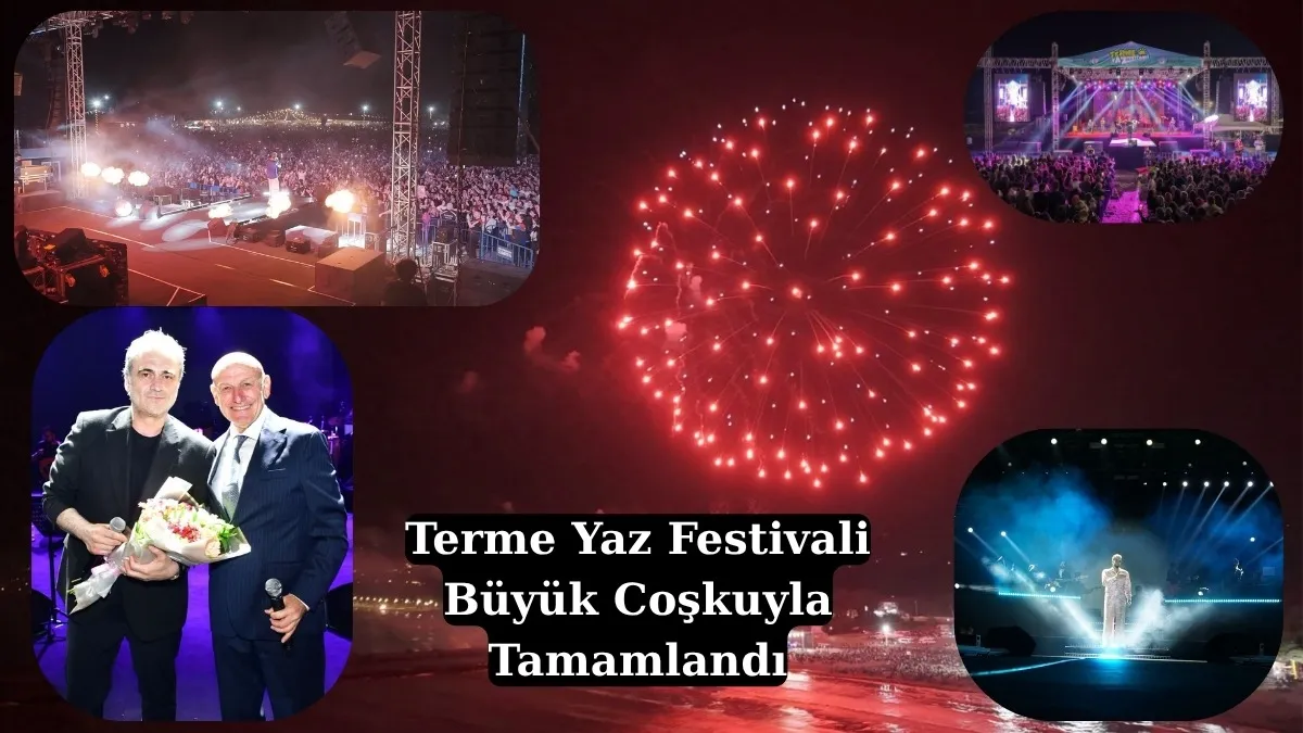 Terme Yaz Festivali Büyük Coşkuyla Tamamlandı - Terme Yerel Haberleri