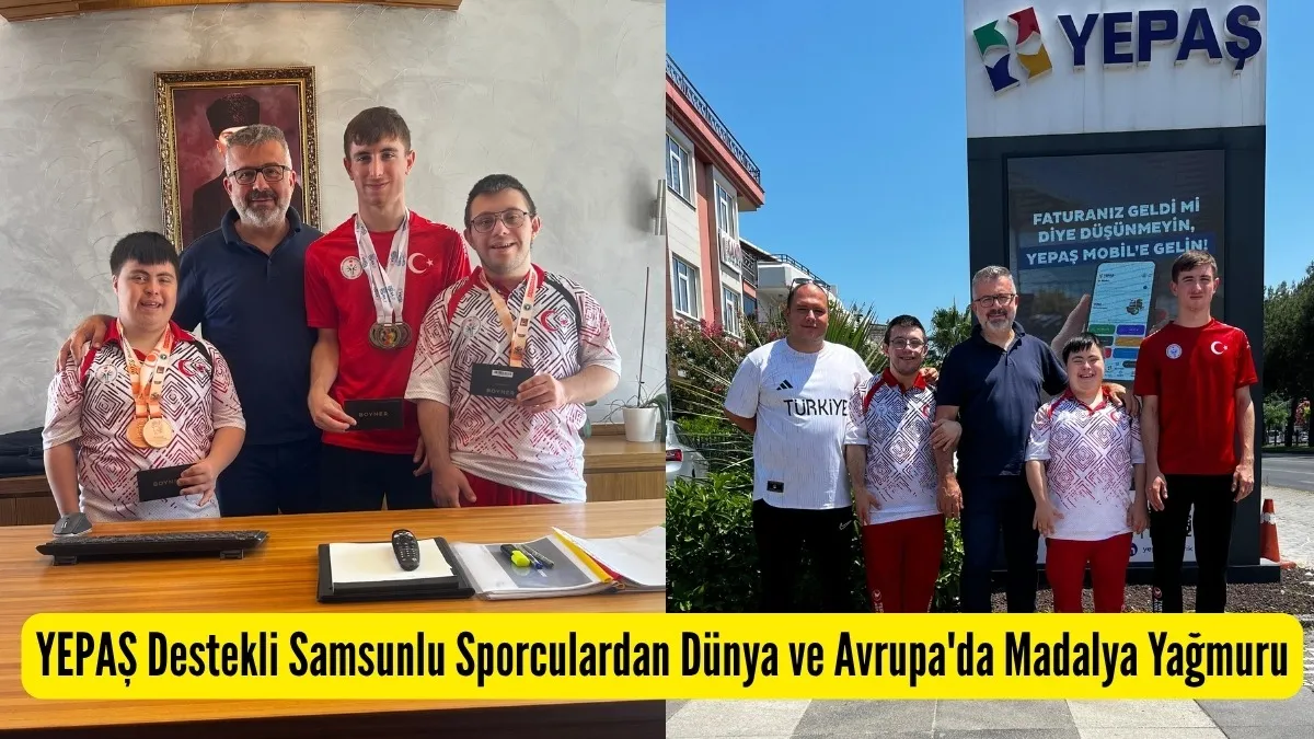 YEPAŞ Destekli Samsunlu Sporculardan Dünya ve Avrupa'da Madalya Yağmuru